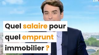 Quel salaire pour quel emprunt immobilier [upl. by Euqinwahs]