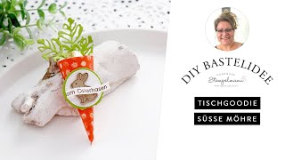 Tischgoodie Süsse Möhre  Ostergoodie basteln  Oster Bastelidee  Originelle Ostereier  Stampin Up [upl. by Feeley]