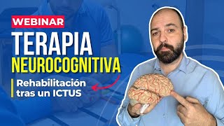 Terapia Neurocognitiva Rehabilitación tras un ICTUS [upl. by Carolynne]