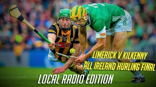 Local Radio Version  All Ireland Hurling Final Limerick v Kilkenny 2023 [upl. by Musette]