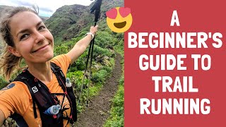 Trail Running Tips for Beginners  essential kit awesome routes amp mistakes to avoid [upl. by Nylrac514]