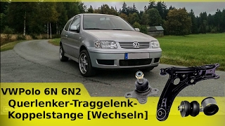 VW Polo 6N 6N2 QuerlenkerTraggelenkKoppelstange Wechseln [upl. by Yren]