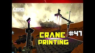 Space Engineers  Colony Wars  Part 47  Unstable Crane Printer [upl. by Connell]