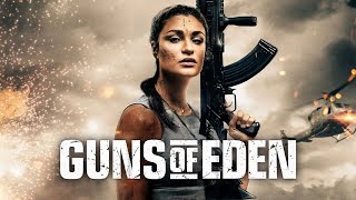 Guns Of Eden 2022  FULL ACTION MOVIE  Alexandra Faye Sadeghian  Bill Kennedy  Peter Johnson [upl. by Watson]