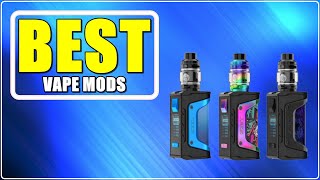 ✅ Top 4 Best Vape Mods amp Box Mod Kits  2024 Review  Aliexpress  Budget Electronic Cigarette [upl. by Htenek459]