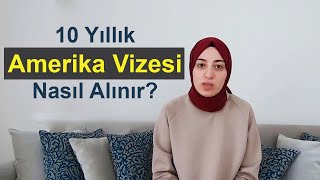 10 Yıllık AMERİKA Vizesi Nasıl Alınır DS160 Formu  Evraklar ve Uçak Yolculuğu [upl. by Izogn775]