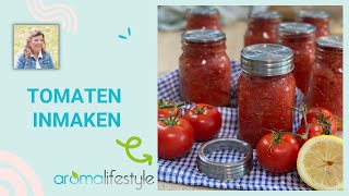 Tomaten inmaken verse tomaten minstens 1 jaar lang houdbaar [upl. by Roslyn]