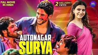 Autonagar Surya  Samantha amp Naga Chaitanya  2024 New Released South Indian Hindi Dubbed Movie [upl. by Lanie]