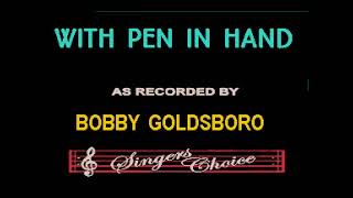 Bobby Goldsboro  With Pen In Hand Karaoke  Harris Studios [upl. by Aelhsa]