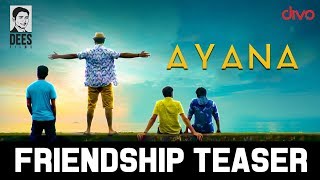 Ayana  Friendship Day Teaser  Tipu  Anu Anand  Shriyansh Shreeram  Kiran Kaverappa [upl. by Josefa]