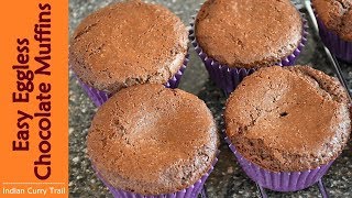 Easy Eggless Chocolate Muffins  Eggless Butterless Chocolate Muffins [upl. by Killigrew839]