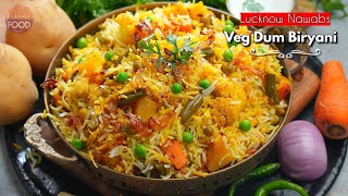 లక్నో వెజ్ ధం బిర్యానీ  Lucknow Style Veg Dum Biryani  Veg Biryani Vismai Food [upl. by Tenrag663]