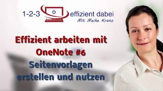 Effizient arbeiten mit OneNote 6  Seitenvorlagen nutzen und eigene erstellen [upl. by Oric935]