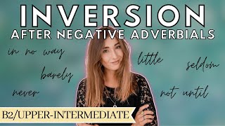 inversion after negative adverbials  Never have I  English grammar  how to English [upl. by Ahcarb910]