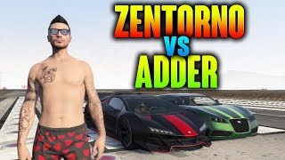 GTA 5 ONLINE  ZENTORNO VS ADDER  TEST DE VELOCIDAD  GTA V 113  BraxXter [upl. by Lletnohs]