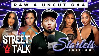 WSHH Presents “Street Talk” Raw amp Uncut QampA Starlets Edition Episode 3 [upl. by Sinnej]