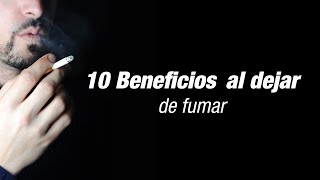 10 Beneficios al dejar de fumar [upl. by Weirick]