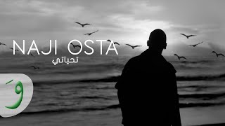 Naji Osta  Tahiyyati Official Music Video 2023  ناجي اسطا  تحياتي [upl. by Gilboa]