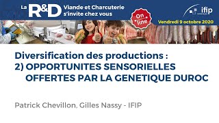 Diversification des productions  opportunités sensorielles offertes par la génétique Duroc [upl. by Bloomer]