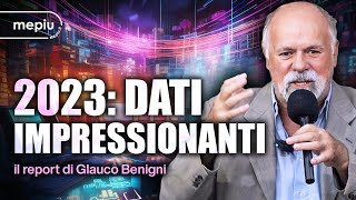 GLI IMPRESSIONANTI DATI DEL 2023  IL REPORT DI GLAUCO BENIGNI [upl. by Keily310]