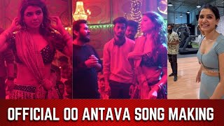 Official Oo Antava oo oo Antava Pushpa Song Making Video  oo antava pushpa song behind the scenes [upl. by Marietta]