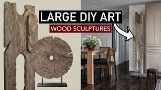 DIY Art  Large Rustic Wood Sculptures [upl. by Ysset203]