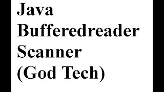 JAVA TUTORIAL PART 2 BUFFEREDREADER AND SCANNER CLASSES [upl. by Simmons]