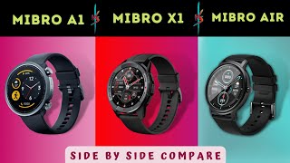 Xiaomi Mibro A1 vs Mibro X1 vs Mibro Air Smart Watch Comparison Detailed [upl. by Ritz611]