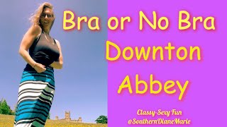 Bra Or No Bra At Downton Abbey🔥🔥🔥 Diane Marie [upl. by Yolande]