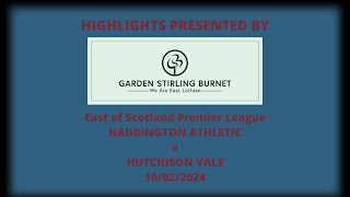 Haddington Athletic v Hutchison Vale  10022024 [upl. by Enoid]