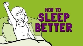 How to Sleep Better [upl. by Flossie]