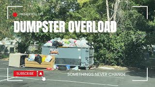 The Overloaded Dumpster Problem is Out of Control [upl. by Rol]