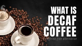 The Truth About Decaf Coffee – Prepare to Be Shocked [upl. by Inamik]