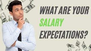 What Are Your Salary Expectations Interview Q amp A [upl. by Crist]