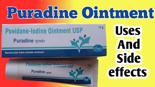 Puradine Ointment  Puradine Ointment Uses  Povidone Iodine Cream Uses In Hindi [upl. by Gayelord974]