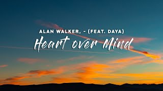 Alan Walker Daya  Heart over Mind Lyrics [upl. by Fleurette]