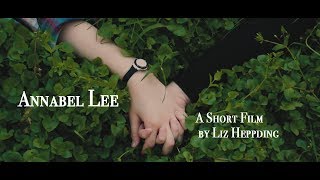 Annabel Lee  Short Film [upl. by Nyrek]