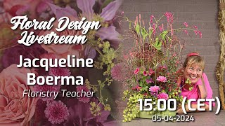 Flower Arranging Livestream 78 with Jacqueline Boerma [upl. by Gayel887]