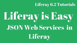 Liferay Tutorial 42  Liferay JSON Web Services [upl. by Acilgna]