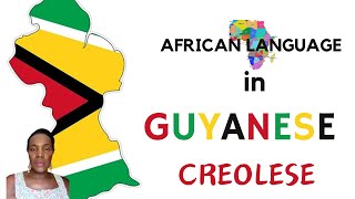 African words in Guyanese Creolese [upl. by Gytle]