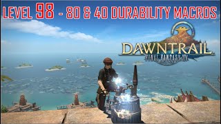 Final Fantasy XIV  Level 98 Macros  40 amp 80 Durability  3000 amp 6000 Difficulty [upl. by Introc]