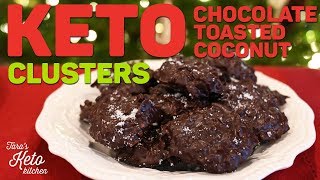 Keto Christmas Recipe  Dark Chocolate Toasted Coconut Clusters  Merry Keto Christmas [upl. by Niliram299]