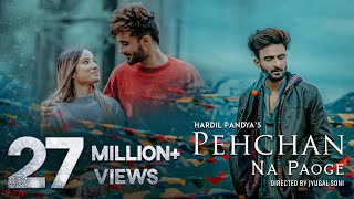 Pehchan Na Paoge  Hardil Pandya  Anicka  Youngveer  Anmol D  Official Music Video 2021 [upl. by Rusty]