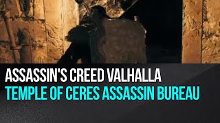 Assassins Creed Valhalla  Temple of Ceres Assassin Bureau [upl. by Elia]