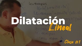 CLASE 1 DILATACIÓN LINEAL📌 [upl. by Le]