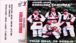 Dobojska Cetvorka amp Album  Prijo moja od Doboja Audio [upl. by Peace]