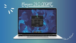 Manjaro 240 Wynsdey GNOME [upl. by Ylellan675]