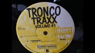 Tronco Traxx – Tronco Traxx Volume 1  Drops [upl. by Nahtal]