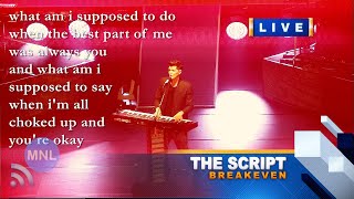 KARAOKE BREAKEVEN The Script Momentum Live MNL [upl. by Leruj]