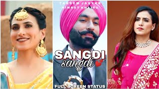 SANGDI SANGDI  TARSEM JASSAR Oficial Video Nimrat Khaira  Punjabi songs [upl. by Mag]